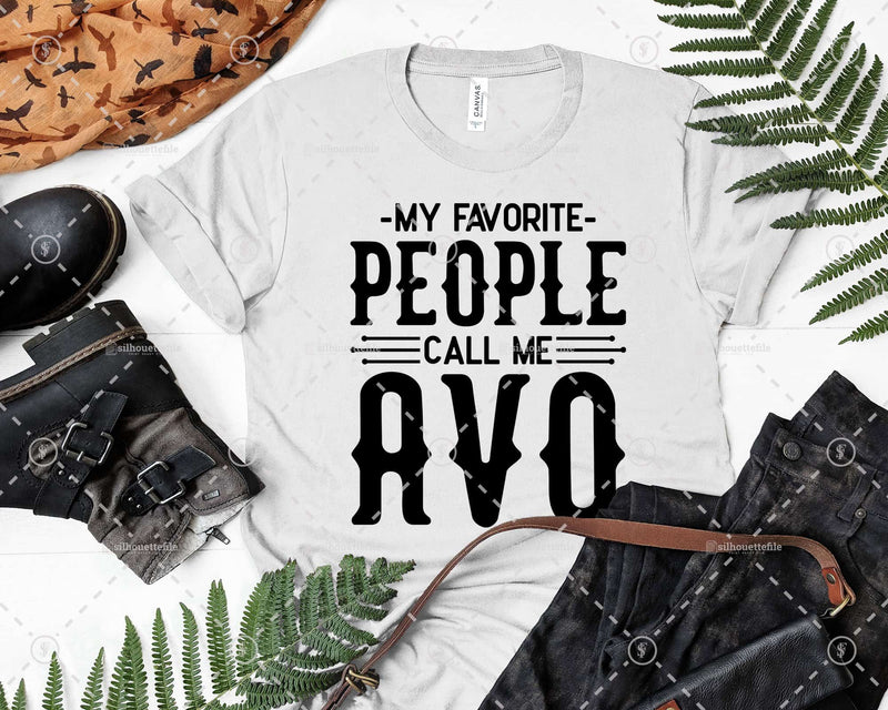 My Favorite People Call Me Avo Png Svg Files For Cricut