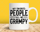 My Favorite People Call Me Grampy Png Svg Files For Cricut