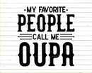My Favorite People Call Me Oupa Png Svg Files For Cricut