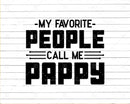 My Favorite People Call Me Pappy Png Svg Files For Cricut