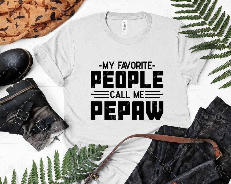 My Favorite People Call Me Pepaw Svg Png Files For Cricut