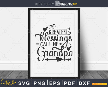 My Greatest Blessings Call Me Grandpa Svg Mother day cut