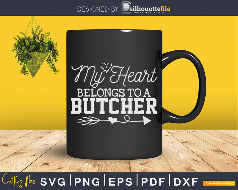 My Heart Belongs to a Butcher Svg T-shirt Design