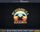 My Husband Is A Blacksmith Svg Png Dxf Digital Cutting Files