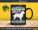 My Newfoundland Winks At me Dog Owner Png Svg Files