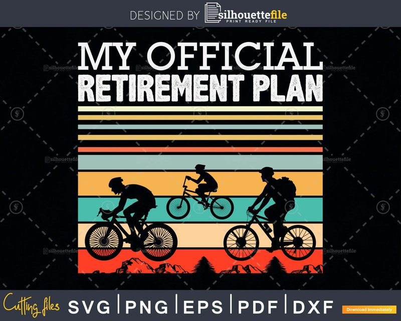 My Retirement Plan (Bicycle) Funny Bike Riding Rider
