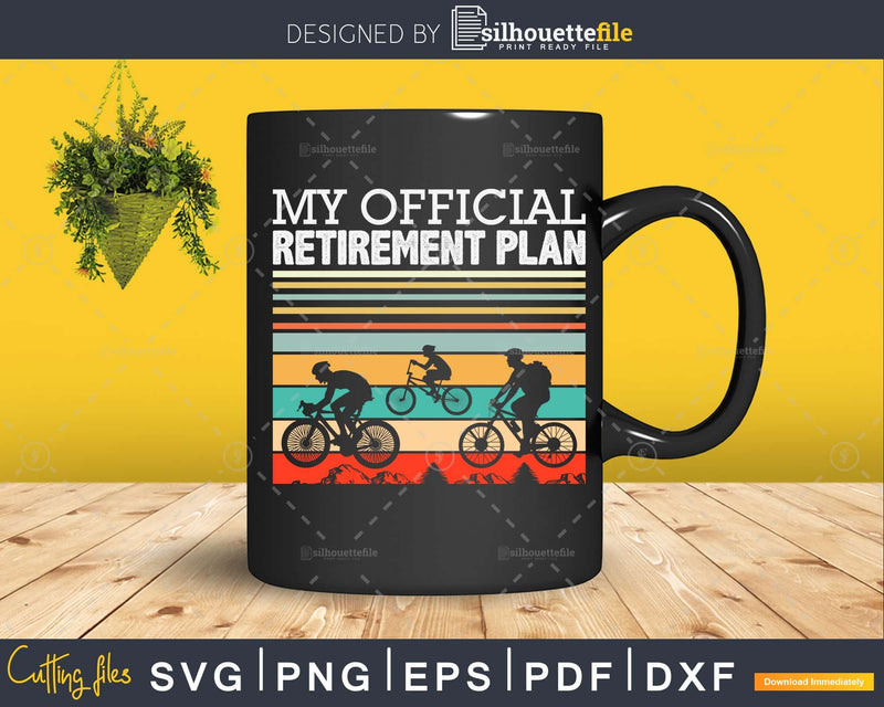 My Retirement Plan (Bicycle) Funny Bike Riding Rider