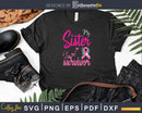 My Sister Is A Survivor Butterfly Breast Cancer Awareness