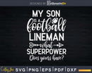 My Son is a football lineman what superpower does yours