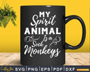 My Spirit Animal is a Sock Monkey Svg Png Digital Cut Files
