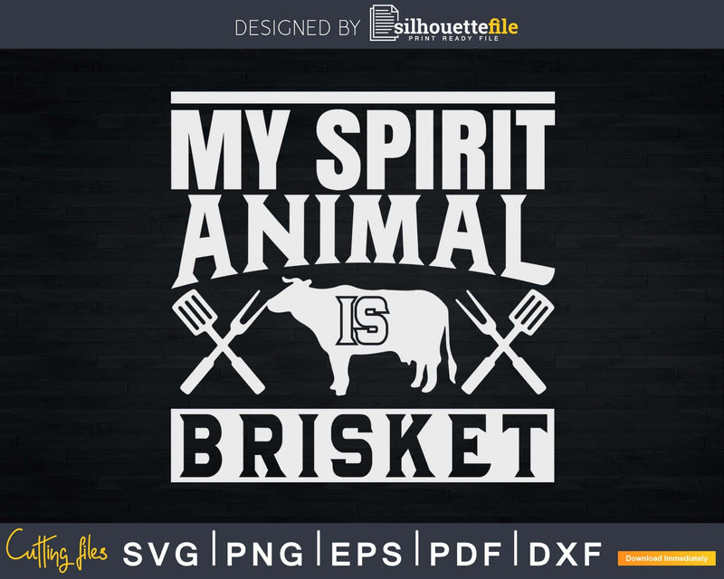 My Spirit Animal is Brisket Smoking Meat Barbecue Svg Shirt