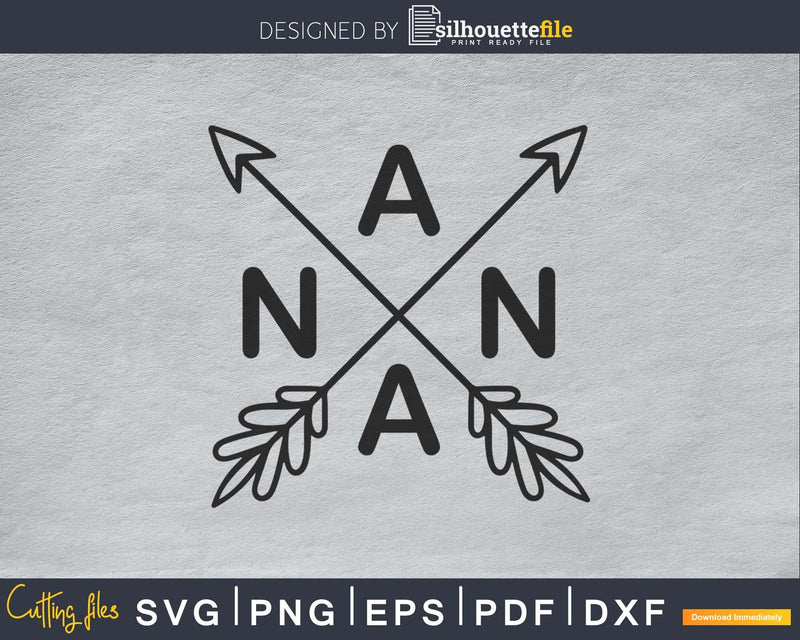 Nana with Arrows Svg craft cut file