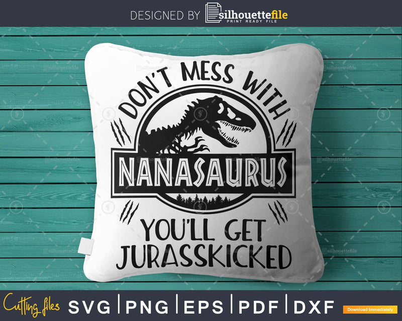 Nanasaurus Jurasskicked Dinosaur Party svg Cut File