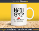 Nani like a normal grandma only more awesome svg face