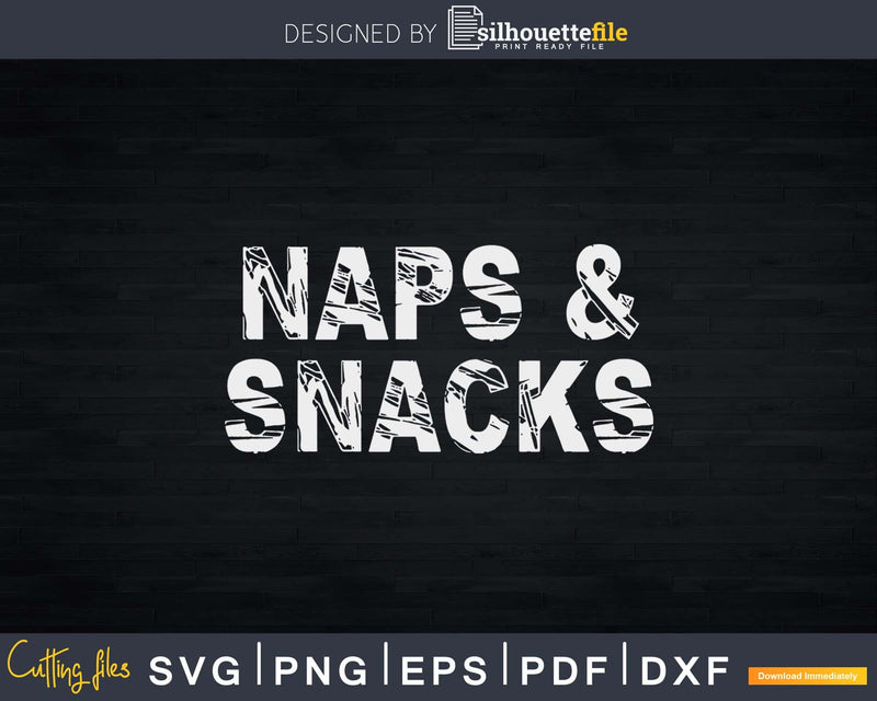 Naps and Snacks png cutting Svg Design Cricut Cut Files