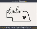 Nebraska Doula svg cricut cut Instant download files