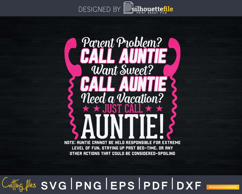 Need A Vacation Just Call Auntie Svg Instant Cut Files