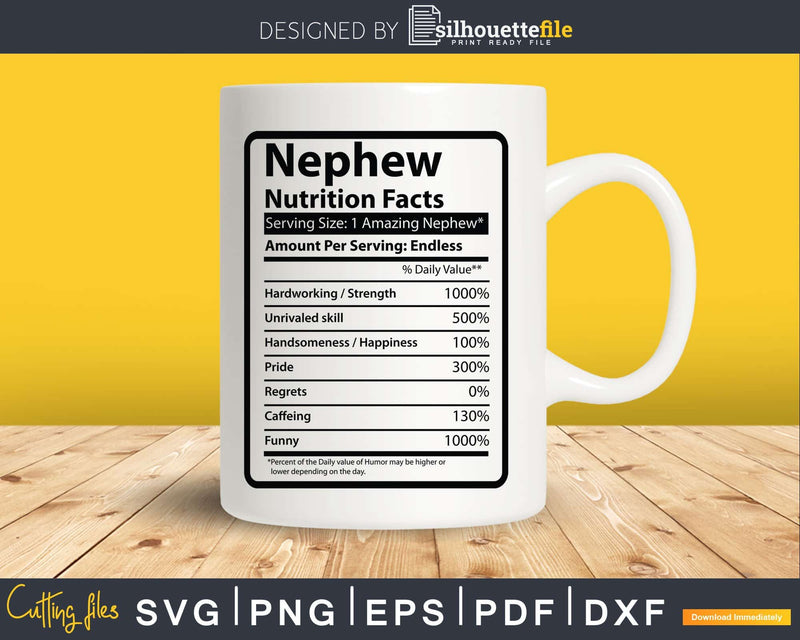 Nephew Nutrition Facts Svg Dxf Png Cricut Files