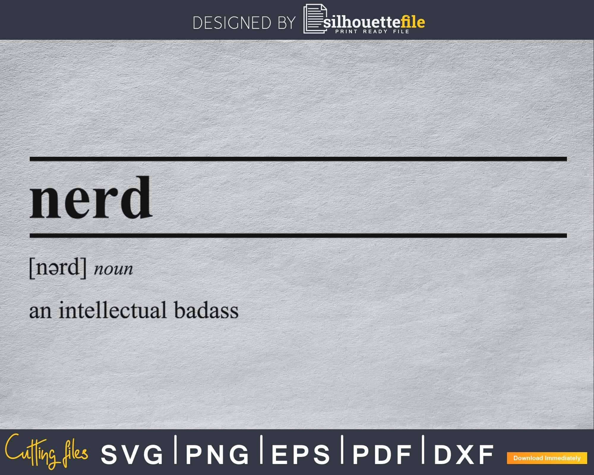 Nerd definition svg printable file by Silhouette File | SilhouetteFile