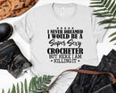 Never Dreamed Sexy Crocheter Svg Png Cut Files