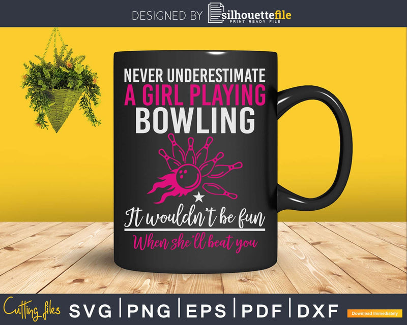 Never Underestimate A Girl Playing Bowling T-shirt Design