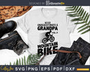 Never Underestimate A Grandpa With Mountain Bike svg