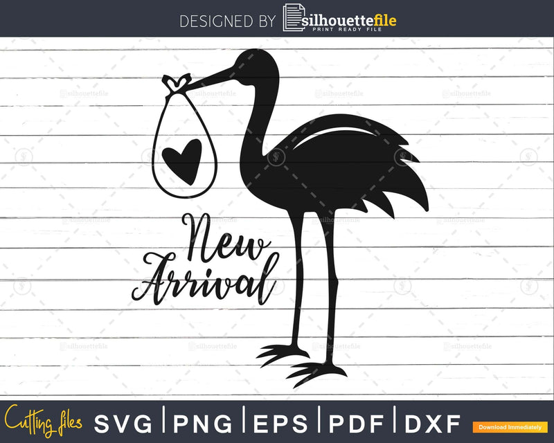 New Arrival svg Stork Baby Shower print ready cutting files