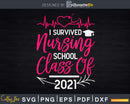 New Nurse Grad Class Of 2021 Cool Nursing Graduate Svg
