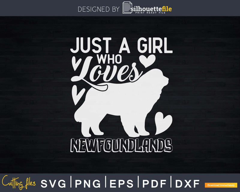 Newfoundland Just A Girl Who Loves Dog Flower Svg Crafting