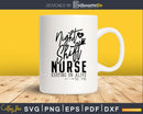 Night shift nurse keeping en alive til svg png silhouette