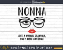 Nonna like a normal grandma only more awesome svg face