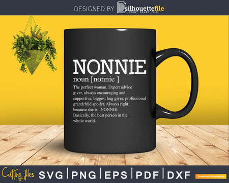 Nonnie Definition Grandma Mother Day Svg T-shirt Designs
