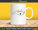North Carolina Doula svg cricut cut instant download files