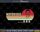 Notorious RBG Ruth Bader Ginsburg Political Feminist cricut