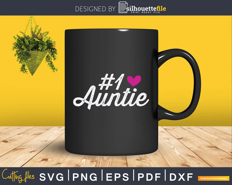Number 1 Auntie Svg Instant Cut Files
