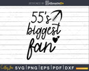 Number 55’s Biggest Fan Shirt Football Player Svg Dxf Png