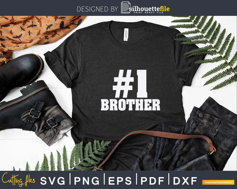 Number One Brother Svg T-shirt Design