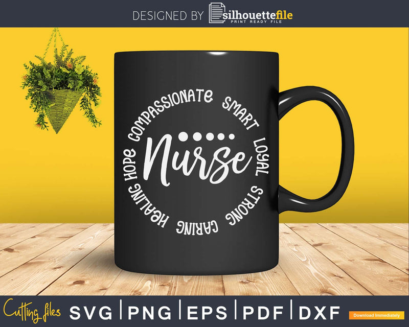 Nurse Compassionate Smart Strong Healthcare Workers Svg Cut