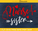 Nurse sister svg cricut cut digital files