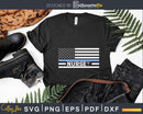 Nurses USA Flag Thin Blue White Line Svg Cut Files
