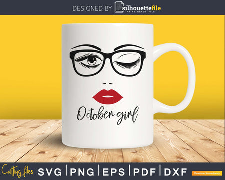 October girl birthday svg face glasses winked eye png cut