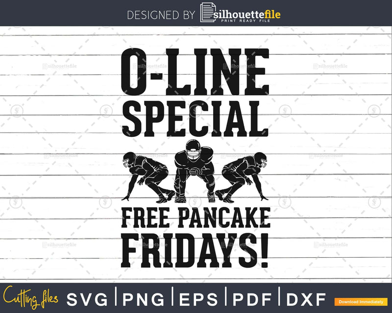 Funny Offensive Line Free Pancakes Fridays Football Lineman