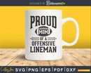 Offensive Lineman Football Player Proud Mom svg png dxf
