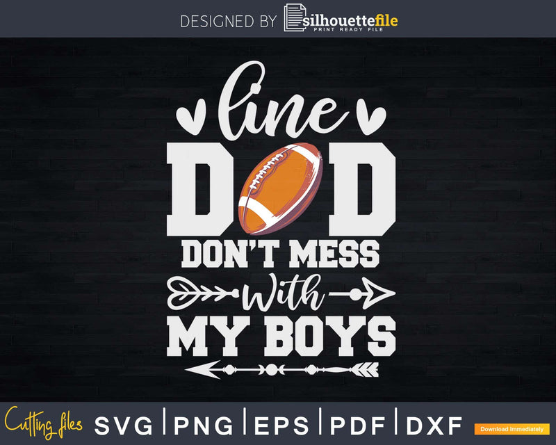 Offensive Lineman Funny Football Line Dad Svg Dxf Cricut