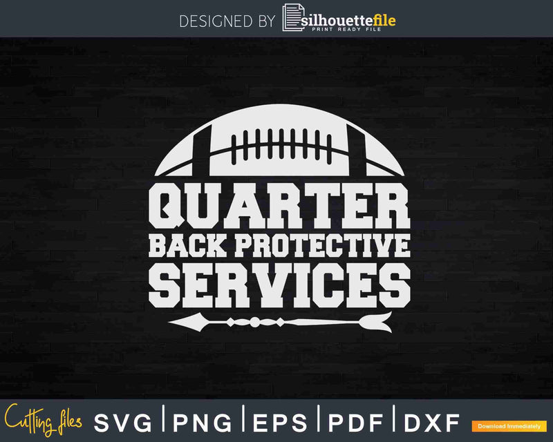 Offensive Lineman Funny Football QBPS Mom Svg Dxf Cut Files
