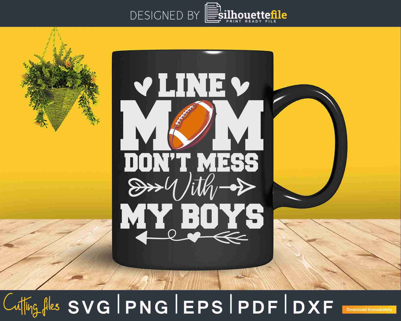 Offensive Lineman Line Mom Funny Football Svg Dxf Cut Files