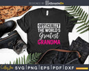 Officially the world’s greatest grandma Svg Png