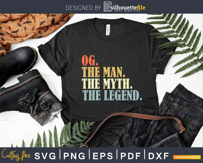 Og The Man Myth Legend Father day Svg Png T-shirt Design