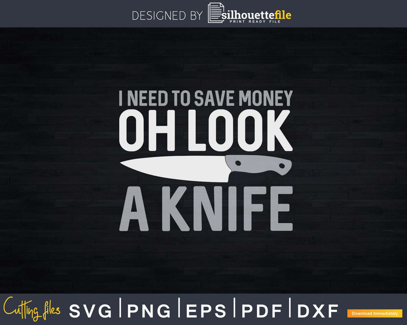 Oh Look A Knife Makers Bladesmith Svg Png Dxf Digital