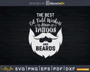 Oil Field Worker Beards Tattoo Svg Png Cricut Files